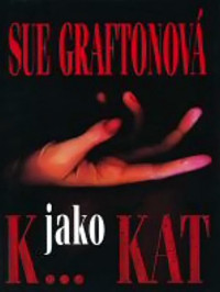 Graftonova — K jako kat