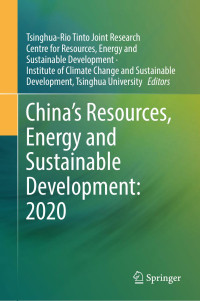 Tsinghua-Rio Tinto Joint Research Centre, ICCSD — China’s Resources, Energy and Sustainable Development: 2020