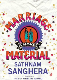 Sathnam Sanghera — Marriage Material