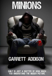 Garrett Addison [Addison, Garrett] — Minions
