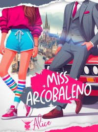 Alice — Miss Arcobaleno