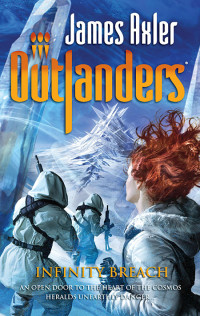 James Axler — Outlanders 53 - Infinity Breach