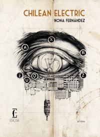 Nona Fernández Silanes — Chilean Electric