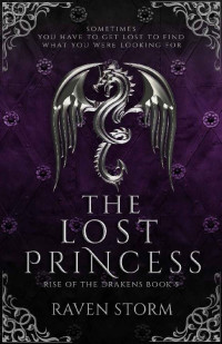 Raven Storm — The Lost Princess: Rise of the Drakens: Book 5