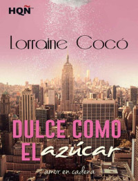 Lorraine Cocó — Dulce como el azúcar