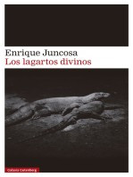 Enrique Juncosa — LOS LAGARTOS DIVINOS