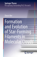 Daisei Abe — Formation and Evolution of Star-Forming Filaments in Molecular Clouds