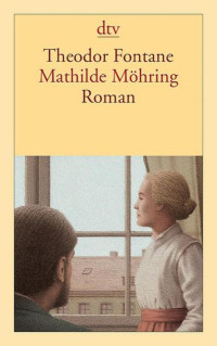 Fontane, Theodor — Mathilde Möhring