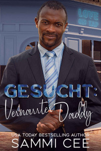 Cee, Sammi — Gesucht: Vernarrter Daddy (Liebe in der Tap Tavern 5) (German Edition)