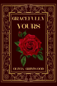 Olivia Grimwood — Gracefully Yours