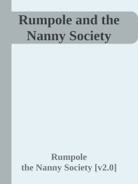 Rumpole & the Nanny Society — Rumpole and the Nanny Society