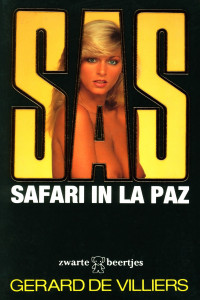 Gérard de Villiers — SAS 027 - Safari in La Paz