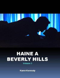 Karen Kennedy — Haine à Beverly Hills - Tome 3