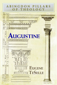 TeSelle, Eugene; — Augustine