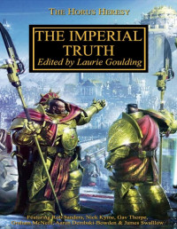 Edited by Laurie Goulding — The Imperial Truth