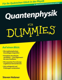 Holzner, Steven — Quantenphysik für Dummies (Für Dummies) (German Edition)