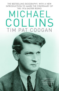 Tim Pat Coogan — Michael Collins