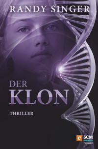 Hänssler-Verlag — Der Klon - Thriller