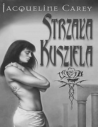 CAREY JACQUELINE — Kusziel I Strzala Kusiela