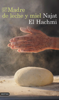 Najat El Hachmi — Madre de leche y miel