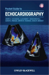 Andro G. Kacharava, Alexander T. Gedevanishvili, Guram G. Imnadze, Dimitri M. Tsverava, Craig M. Brodsky — Pocket Guide to Echocardiography 
