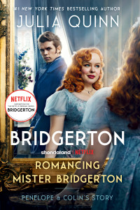 Julia Quinn — Romancing Mister Bridgerton: Penelope & Colin’s