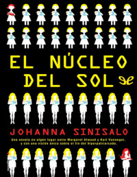 Johanna Sinisalo — El Núcleo Del Sol