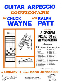 Chuck Wayne & Ralph Patt — Guitar Arpeggio Dictionary