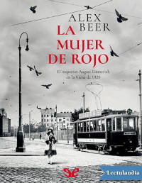 Alex Beer — La Mujer De Rojo