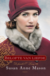 Susan Anne Mason — De familie O'Leary 03 - Belofte van liefde