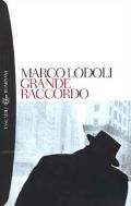 Marco Lodoli — Grande raccordo