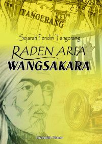 Imaduddin Utsman — Sejarah Pendiri Tangerang: Raden Aria Wangsakara