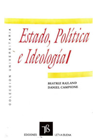 Beatriz Rajland, Daniel Campione — Estado, Política e Ideología