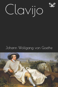 Goethe — Clavijo