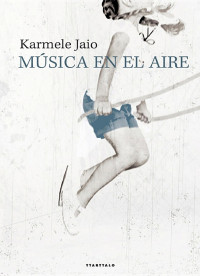 Jaio, Karmele — Música en el aire