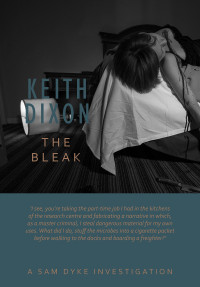 Keith Dixon — The Bleak