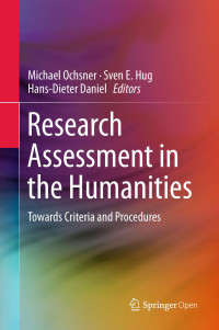 Michael Ochsner & Sven E. Hug & Hans-Dieter Daniel — Research Assessment in the Humanities