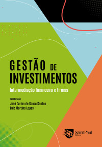 Carlos de Souza Santos, José & Martins Lopes, Luiz — Gestão de investimentos