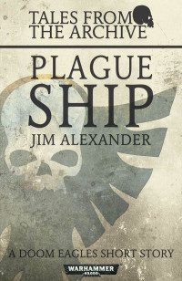 Jim Alexander — Plague Ship