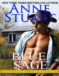 Anne Stuart — Blue Sage (Anne Stuart's Greatest Hits Book 3)