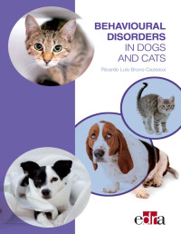 Ricardo Luis Bruno Cazeaux — Behavioural Disorders in Dogs and Cats