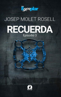 Josep Molet Rosell — RECUERDA