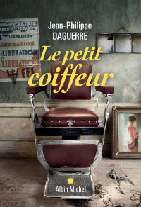 Jean-Philippe Daguerre — Le Petit Coiffeur