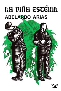 Abelardo Arias — La viña estéril