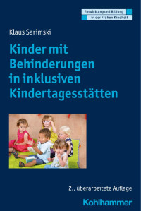 Klaus Sarimski — Kinder mit Behinderungen in inklusiven Kindertagesstätten