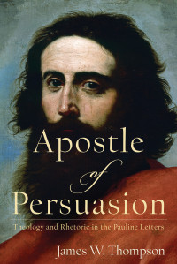 Thompson, James W.; — Apostle of Persuasion