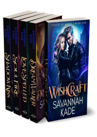 Savannah Kade — The Touch of Magic Series