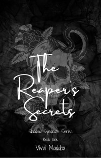 Vivvi Maddox — The Reaper's Secrets