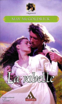 May McGoldrick — La Ribelle (Rebel 02)