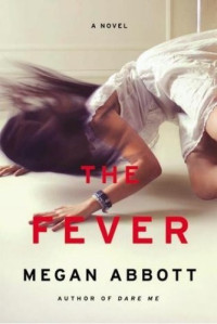 Megan Abbott — The Fever
